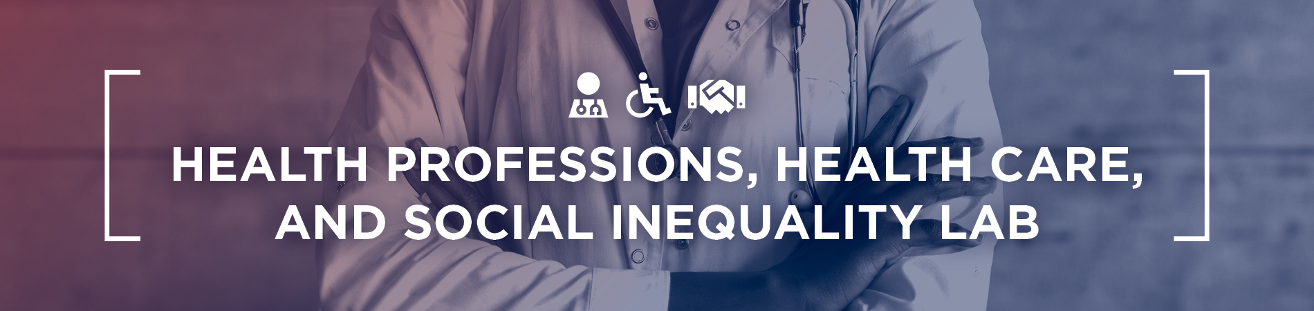 Health professions, health care and social inequality lab banner